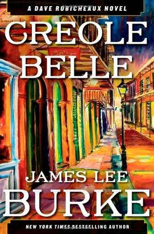 Creole Belle by James Lee Burke, Christophe Mercier