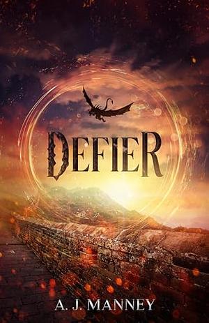 Defier by A.J. Manney