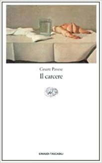 Il carcere by Cesare Pavese