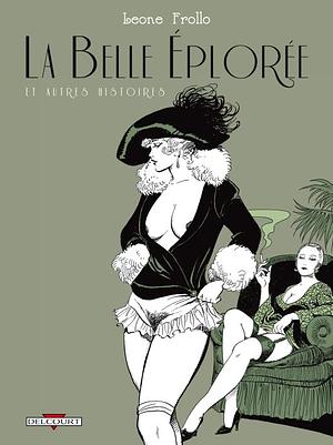 La Belle Éplorée et autres histoires by Leone Frollo