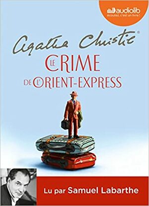 Le Crime de L'Orient Express by Agatha Christie