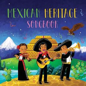 Mexican Heritage Songbook by Phil Berman, Marc Diaz