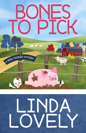 Bones to Pick by Linda Lovely