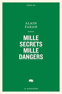 Mille secrets mille dangers by Alain Farah