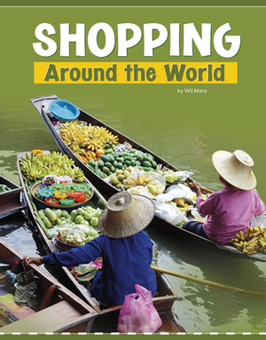 Shopping Around the World by Wil Mara