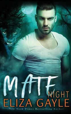 Mate Night by Eliza Gayle