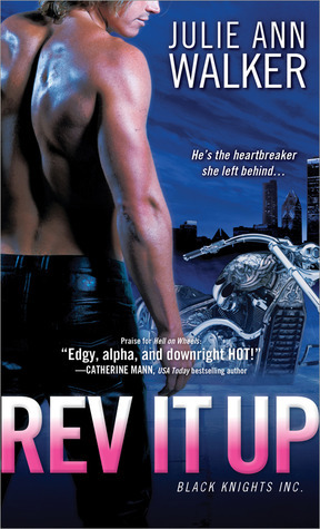 Rev It Up by Julie Ann Walker