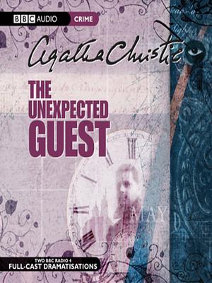 The Unexpected Guest by Agatha Christie