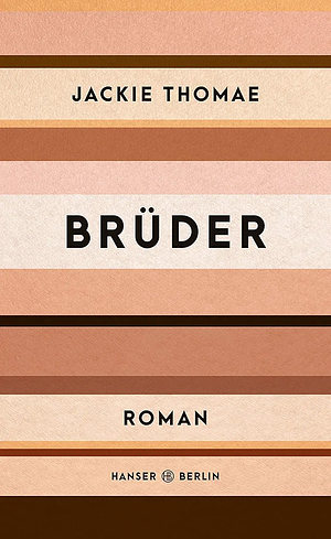 Brüder by Jackie Thomae