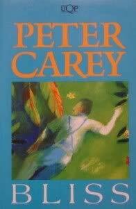 Bliss by Peter Carey