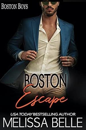 Boston Escape by Melissa Belle