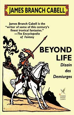Beyond Life by James Branch Cabell