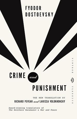 Crime and Punishment: A Novel in Six Parts with Epilogue: by Fyodor Dostoevsky