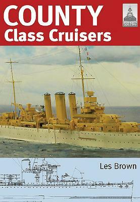 County Class Cruisers by Les Brown