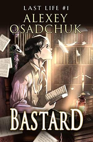 Bastard by Alexey Osadchuk
