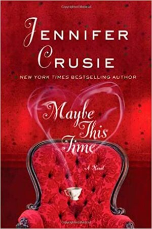 Maybe This Time by Jennifer Crusie