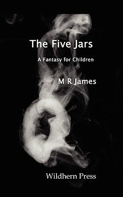 The Five Jars by M.R. James