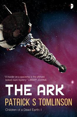 The Ark by Patrick S. Tomlinson