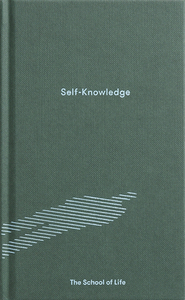 Self-Knowledge by The School of Life