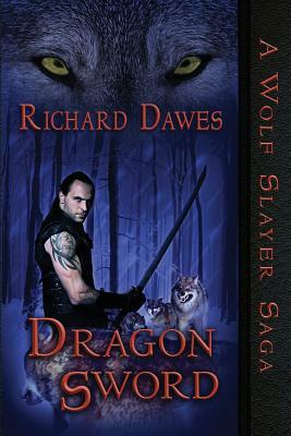 Dragon Sword by Richard Dawes