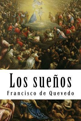 Los sueños by Francisco de Quevedo