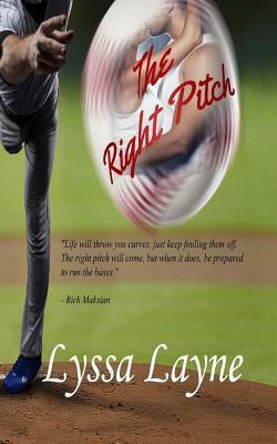 The Right Pitch by Lyssa Layne