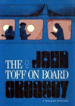 The Toff on Board by John Creasey