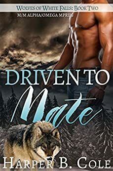 Driven to Mate by Harper B. Cole