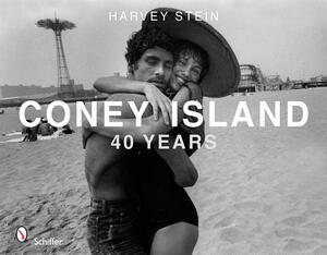 Coney Island: 40 Years, 1970-2010 by Harvey Stein