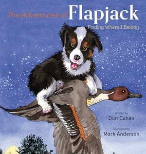 The Adventures of Flapjack: Finding Where I Belong by Dan Cohen