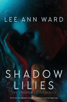 Shadow Lilies by Lee Ann Ward