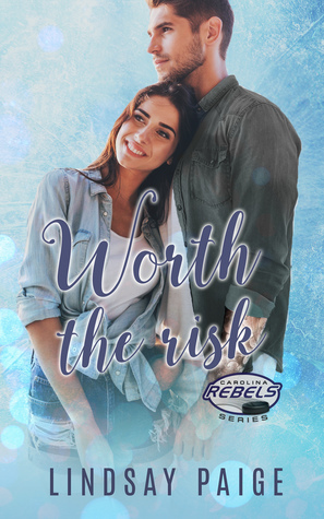 Worth the Risk by Lindsay Paige