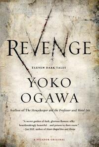 Revenge by Yōko Ogawa