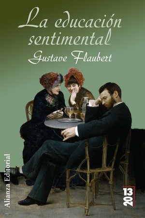 La educación sentimental by Gustave Flaubert, Miguel de Salabert