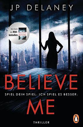 Believe me by JP Delaney