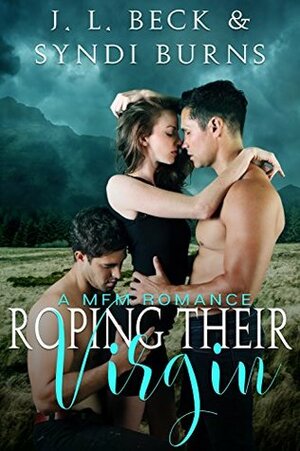 Roping Their Virgin by Syndi Burns, J.L. Beck