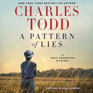 A Pattern of Lies by Charles Todd