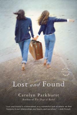 Lost and Found by Carolyn Parkhurst