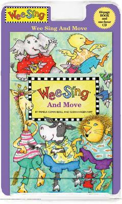 Wee Sing and Move [With CD (Audio)] by Pamela Conn Beall, Susan Hagen Nipp