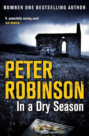 In a Dry Season by Peter Robinson