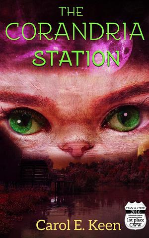 The Corandria Station by Carol E. Keen