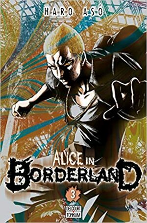 Alice In Borderland Vol. 03 by Haro Aso