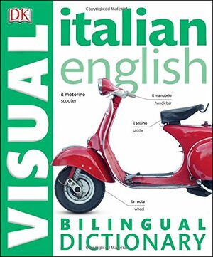 Italian-English Bilingual Visual Dictionary by D.K. Publishing