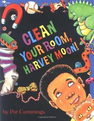 Clean Your Room, Harvey Moon! by Pat Cummings