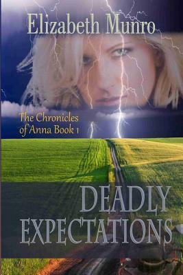 Deadly Expectations by Elizabeth Munro