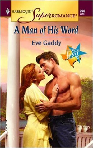 A Man of His Word by Eve Gaddy