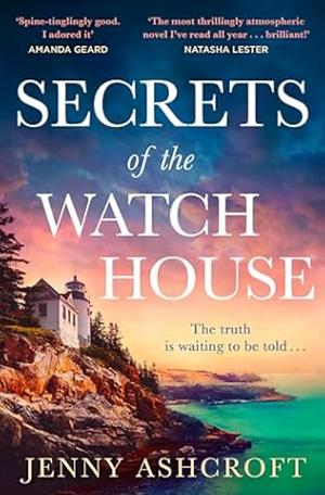 Secrets of the Watch House by Jenny Ashcroft