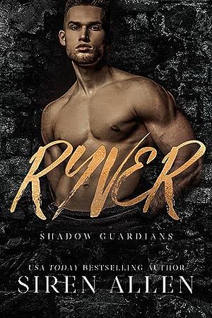 Ryver: A reverse harem paranormal romance by Siren Allen