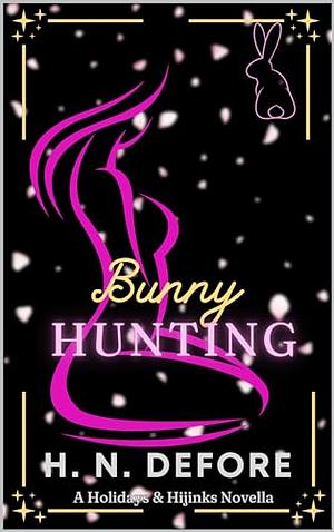 Bunny Hunting  by H.N. DeFore