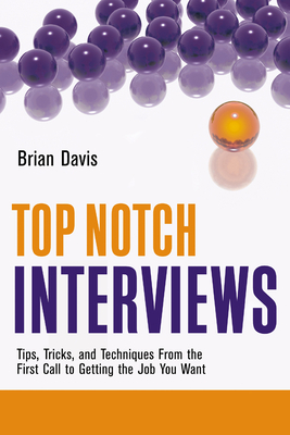 Top Notch Interviews by Brian Davis